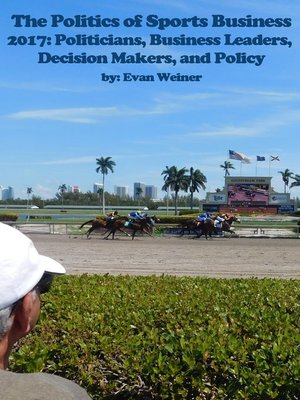cover image of The Politics of Sports Business 2017